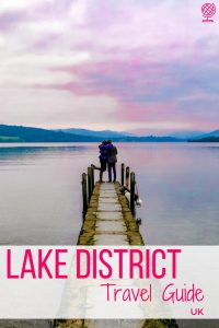Ultimate Guide to the Lake District, Cumbria, UK