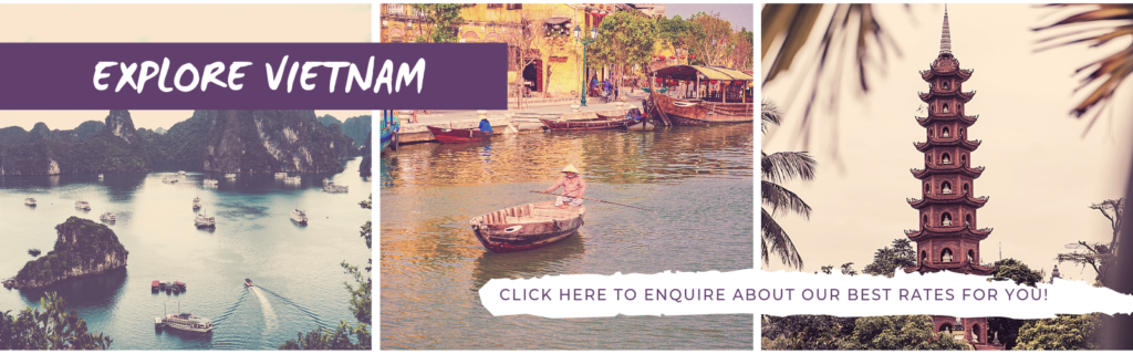 Explore Vietnam - book now